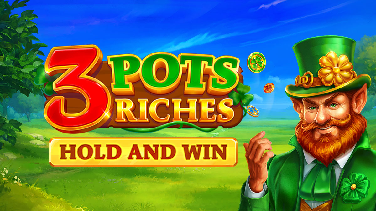 3 pots riches hold and win