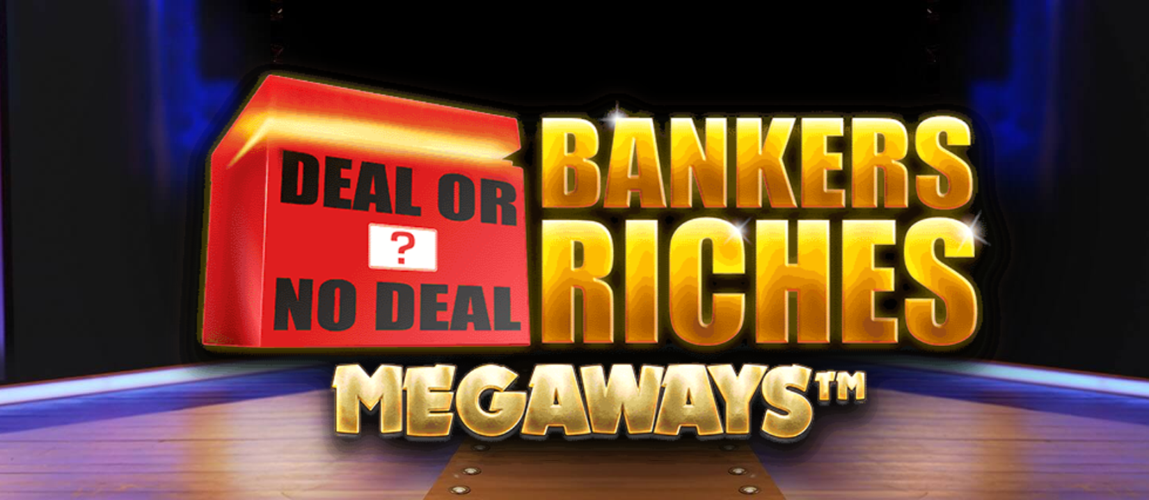 Deal or no deal bankers riches megaways slot logo