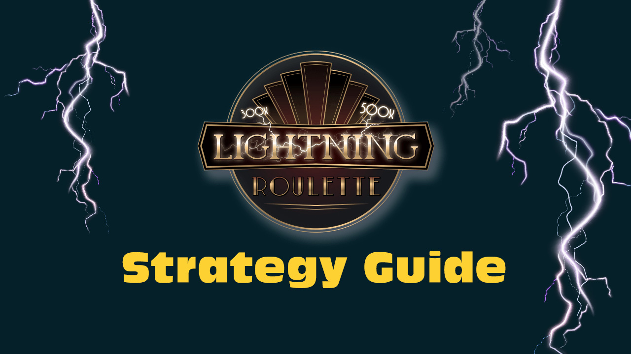 Lightning Roulette Strategy Guide