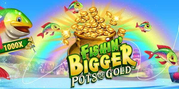 Fishin' Bigger Pots of Gold Slot