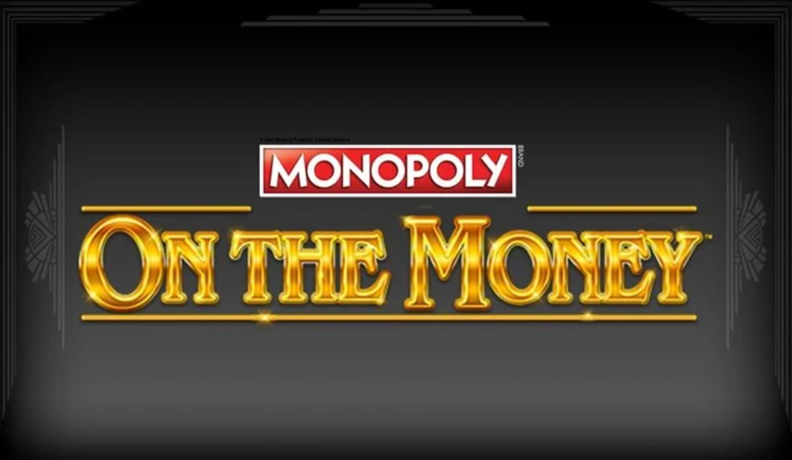 Monopoly on the money slot